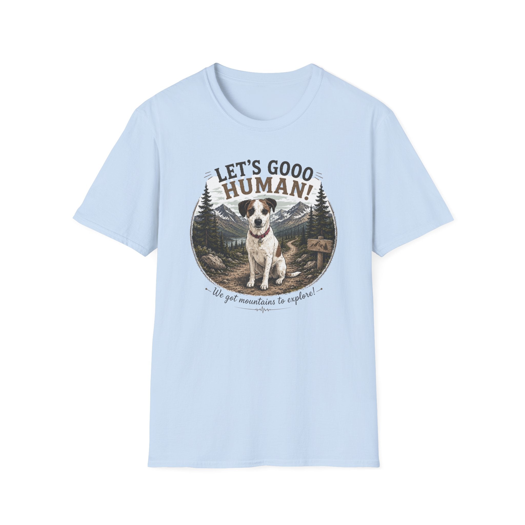 Let's Gooo Human! | Adventure Pup Tee