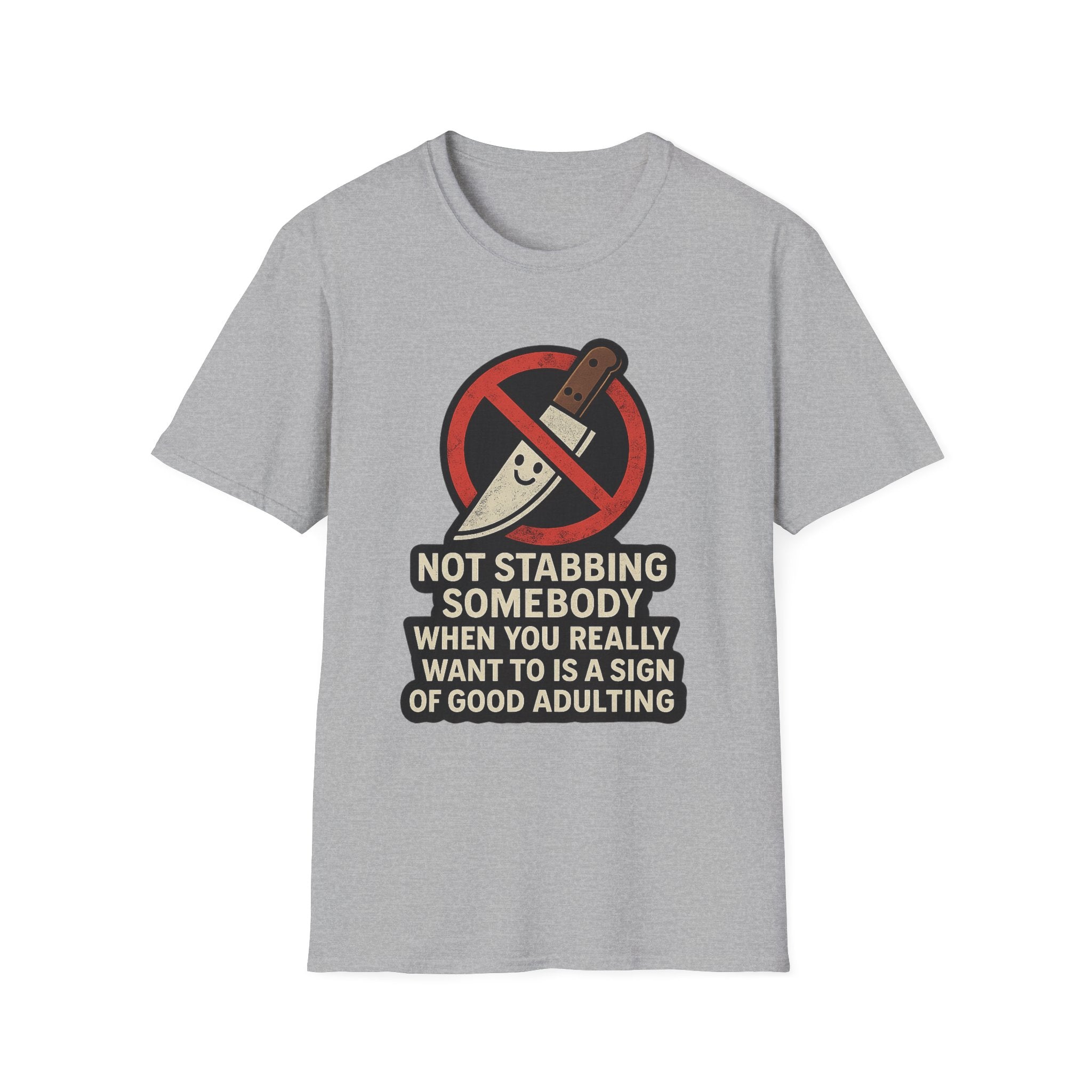 Not Stabbing Somebody | Good Adulting Graphic Tee