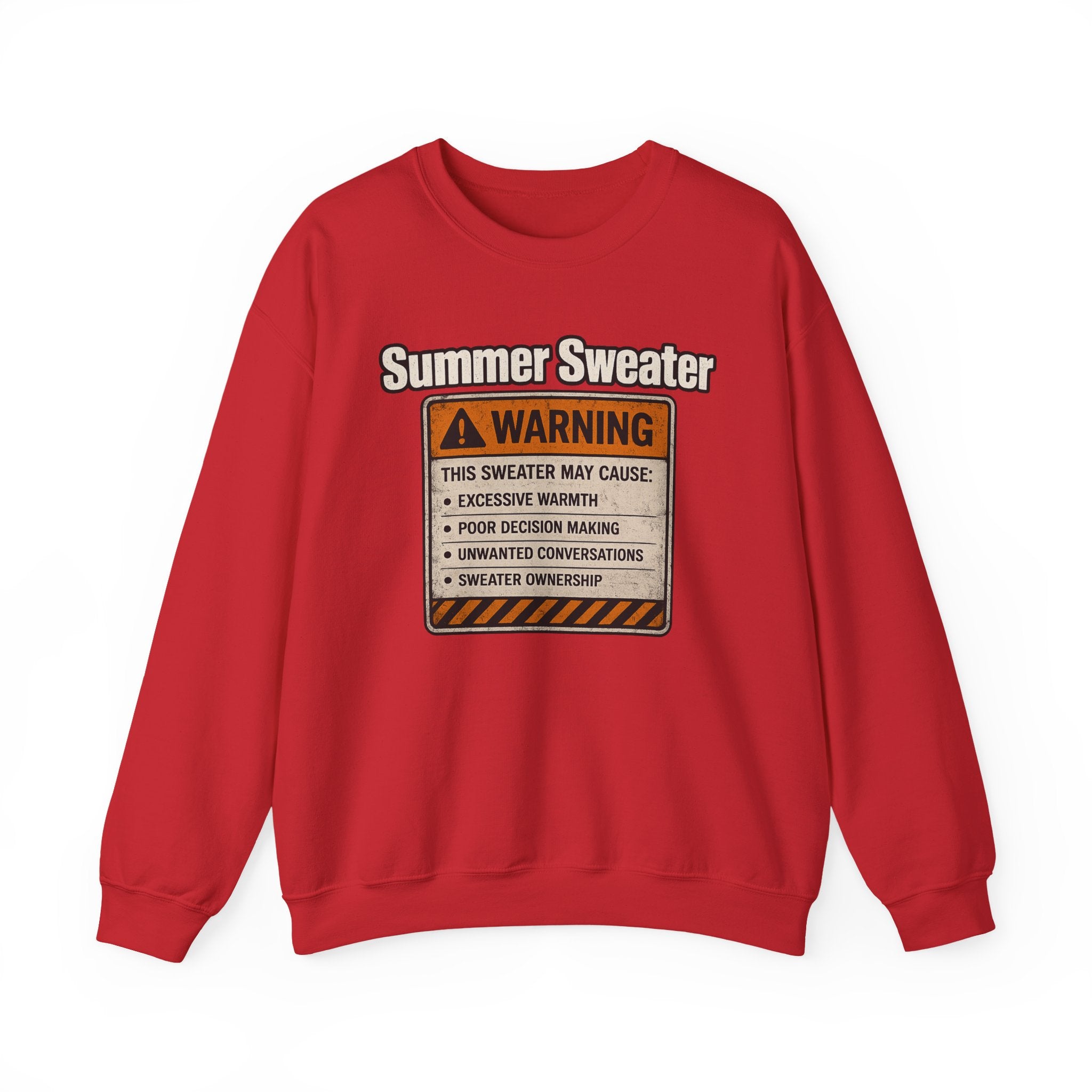 Summer Sweater Crewneck Sweatshirt — Funny Warning Label Graphic