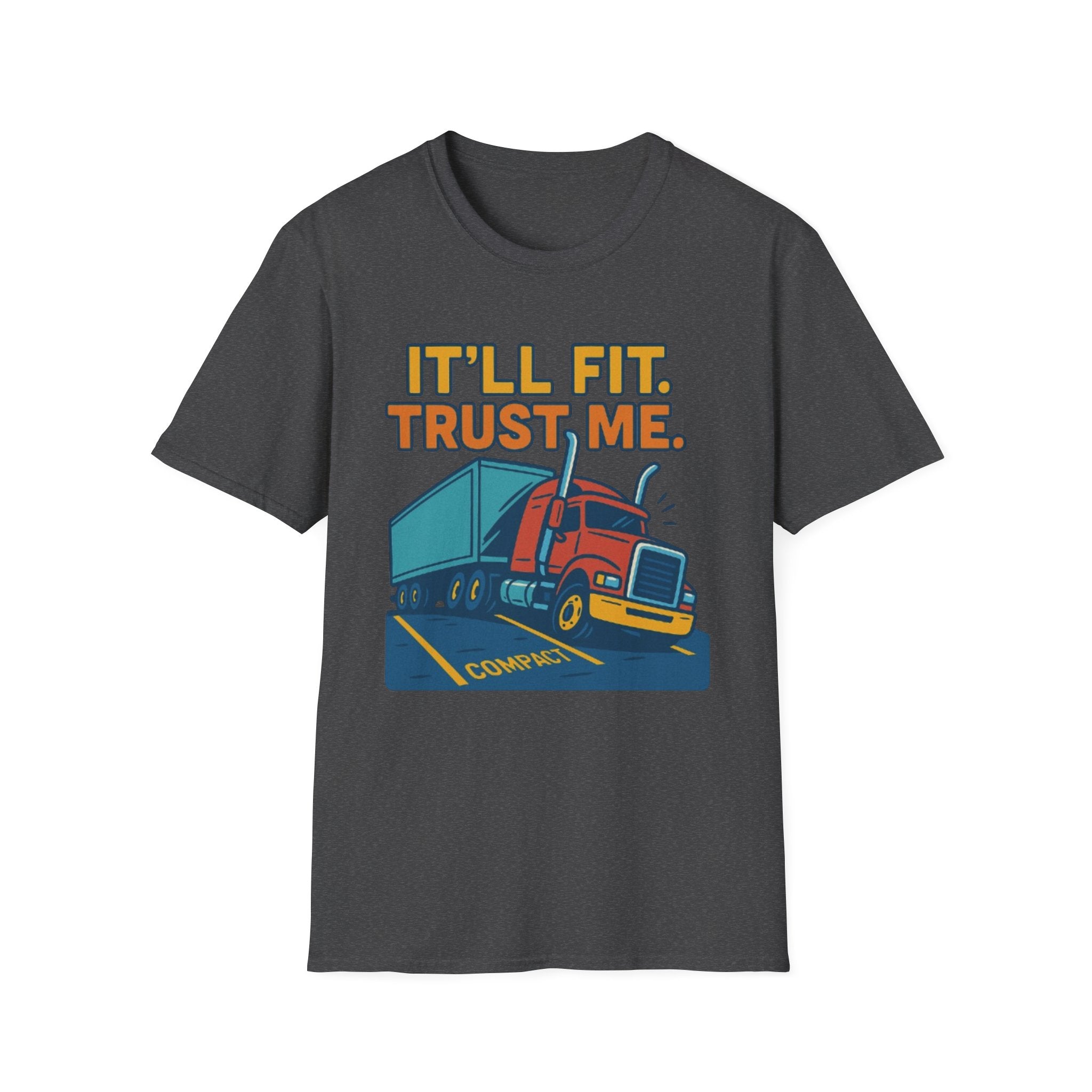 It'll Fit. Trust Me.