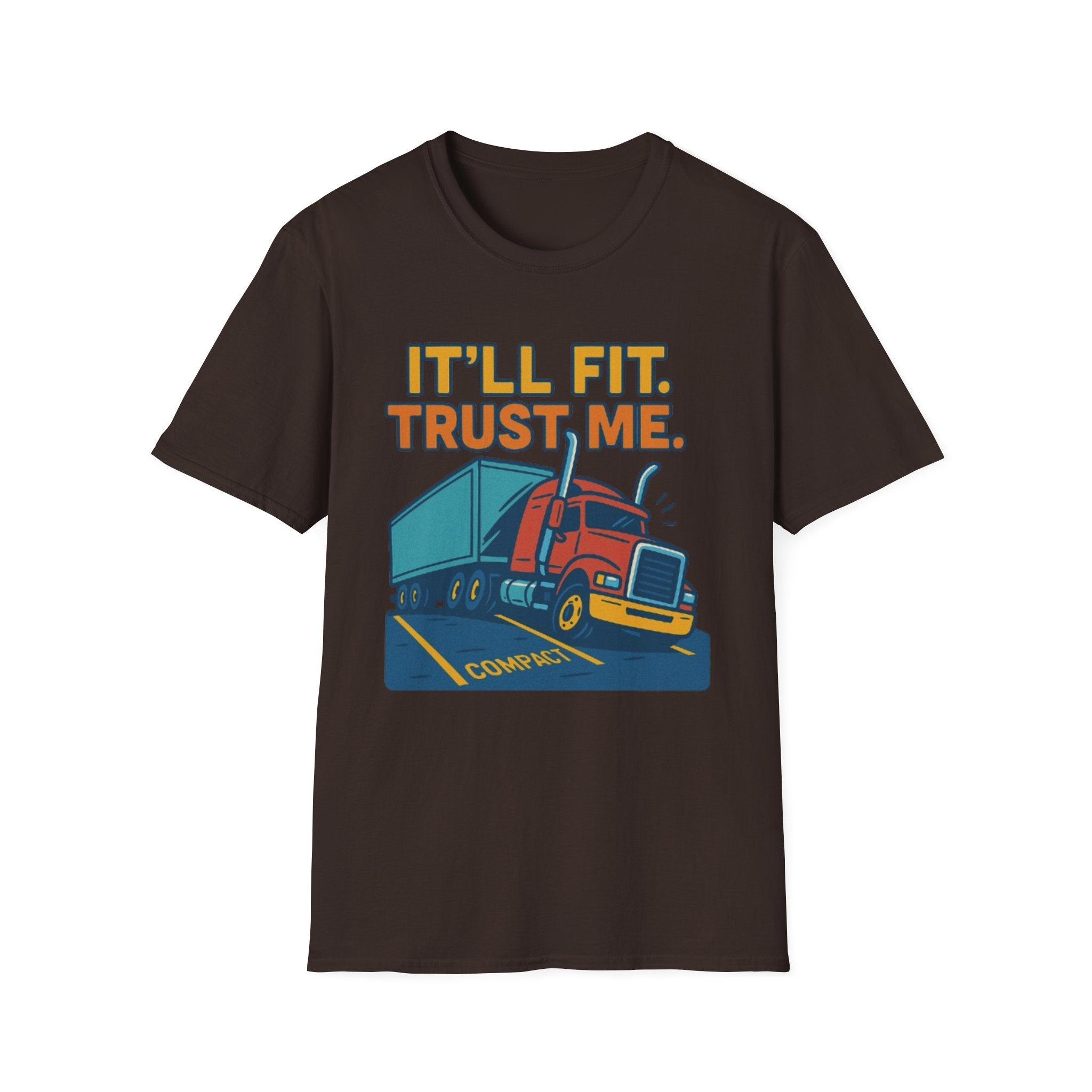 It'll Fit. Trust Me.