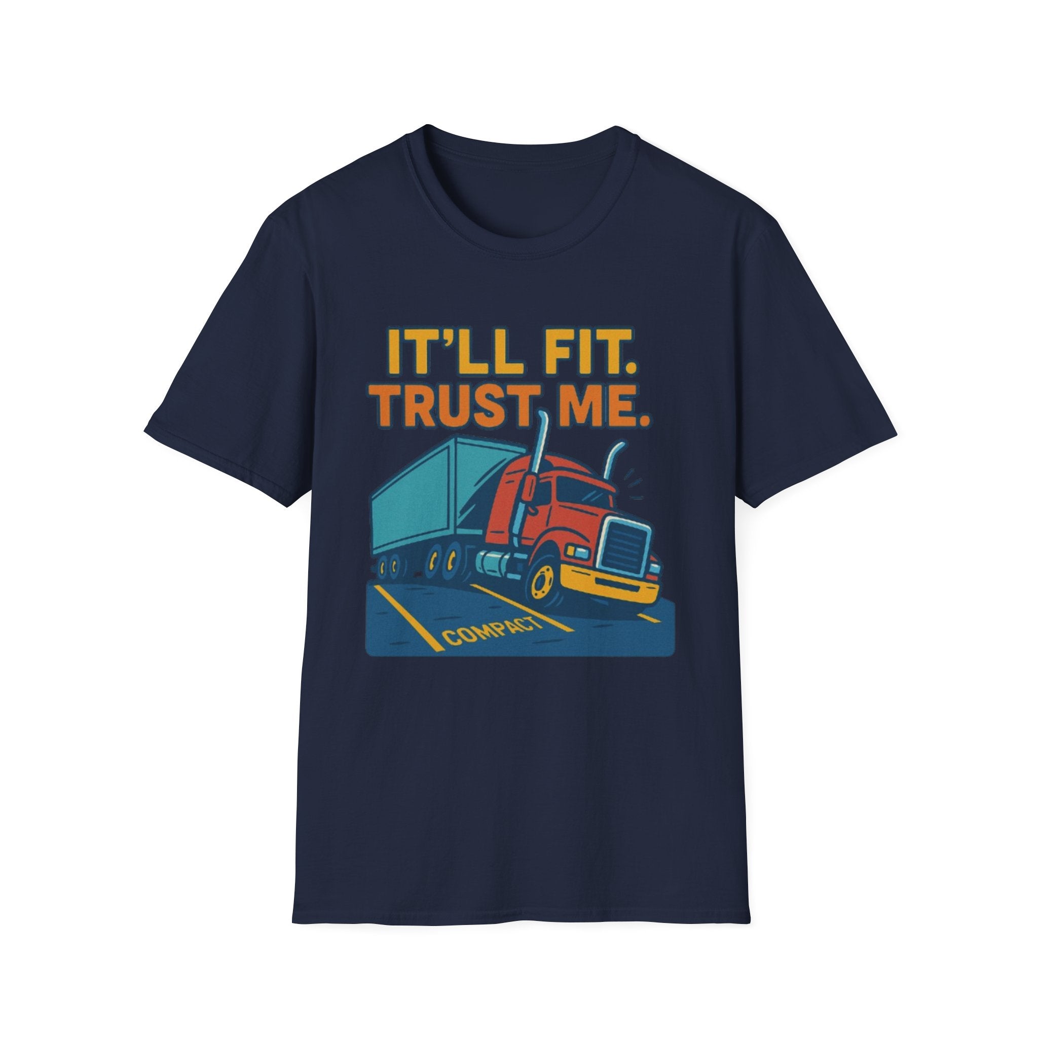It'll Fit. Trust Me.