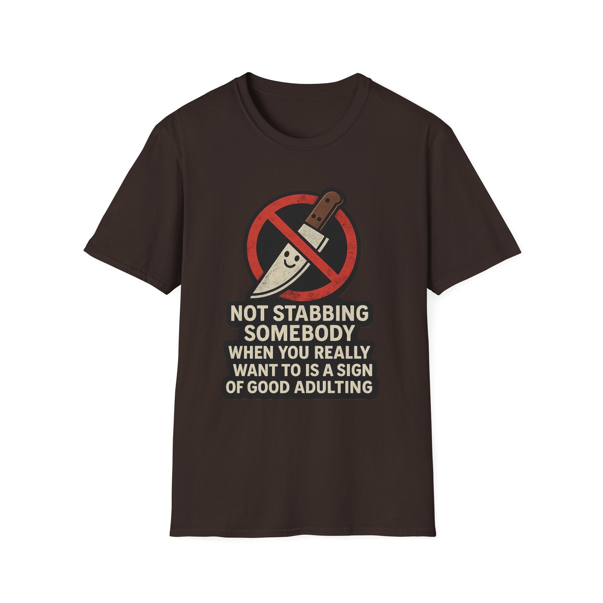 Not Stabbing Somebody | Good Adulting Graphic Tee