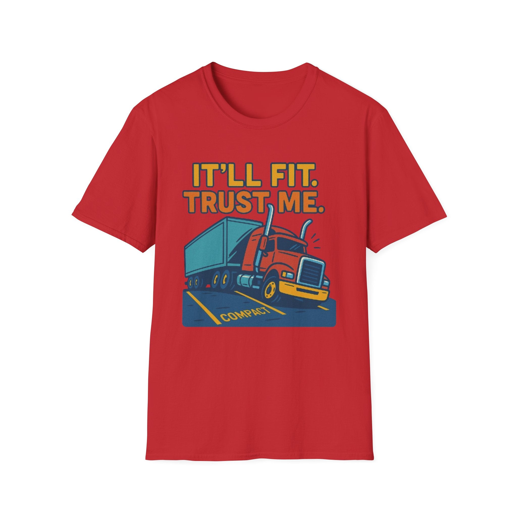 It'll Fit. Trust Me.