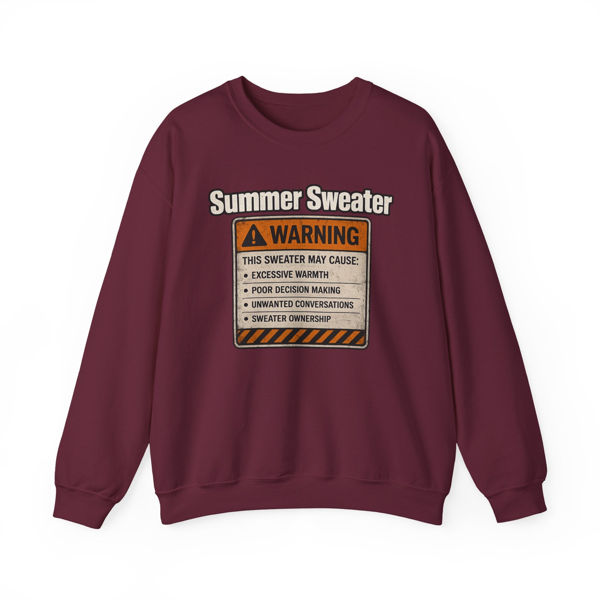 Summer Sweater Crewneck Sweatshirt — Funny Warning Label Graphic