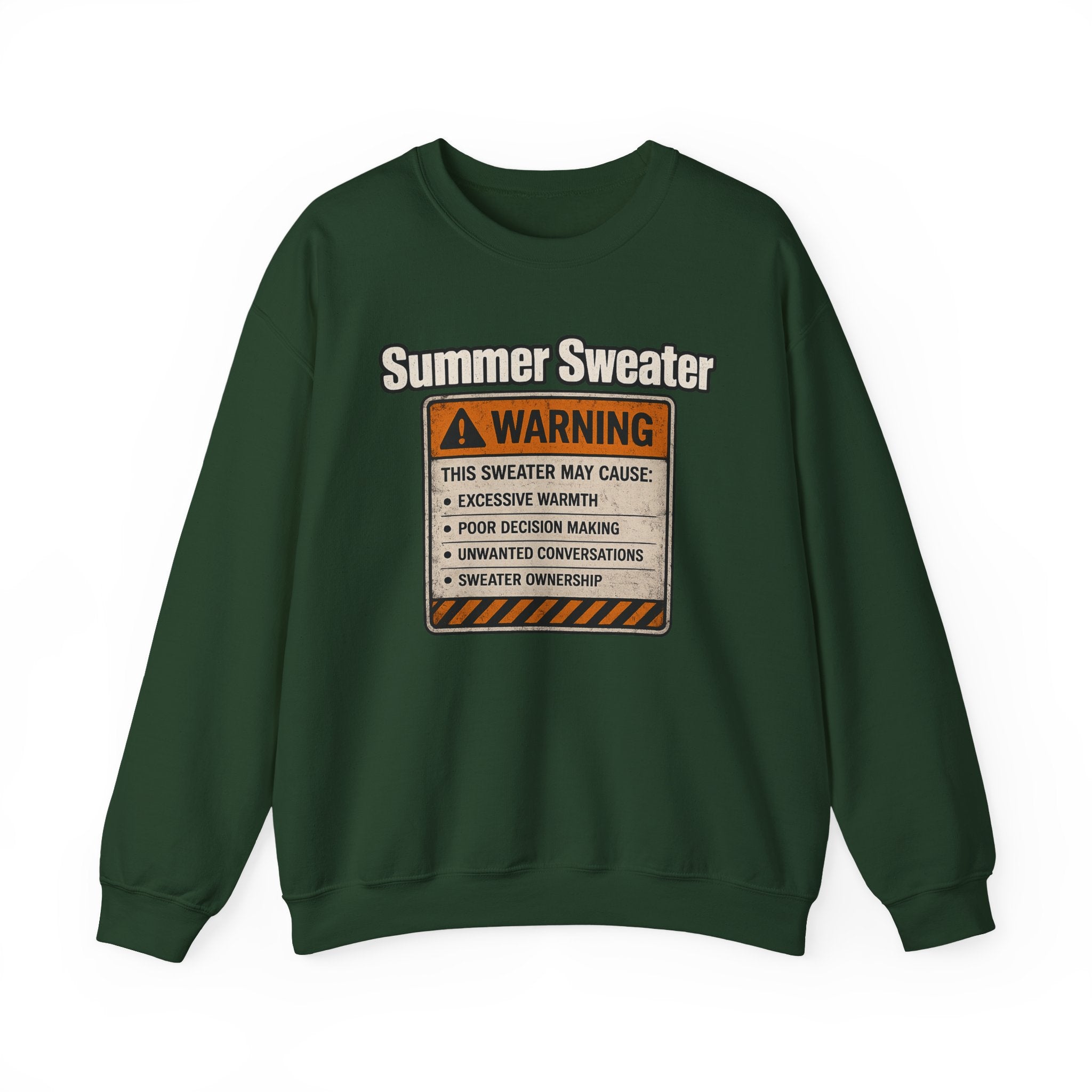Summer Sweater Crewneck Sweatshirt — Funny Warning Label Graphic