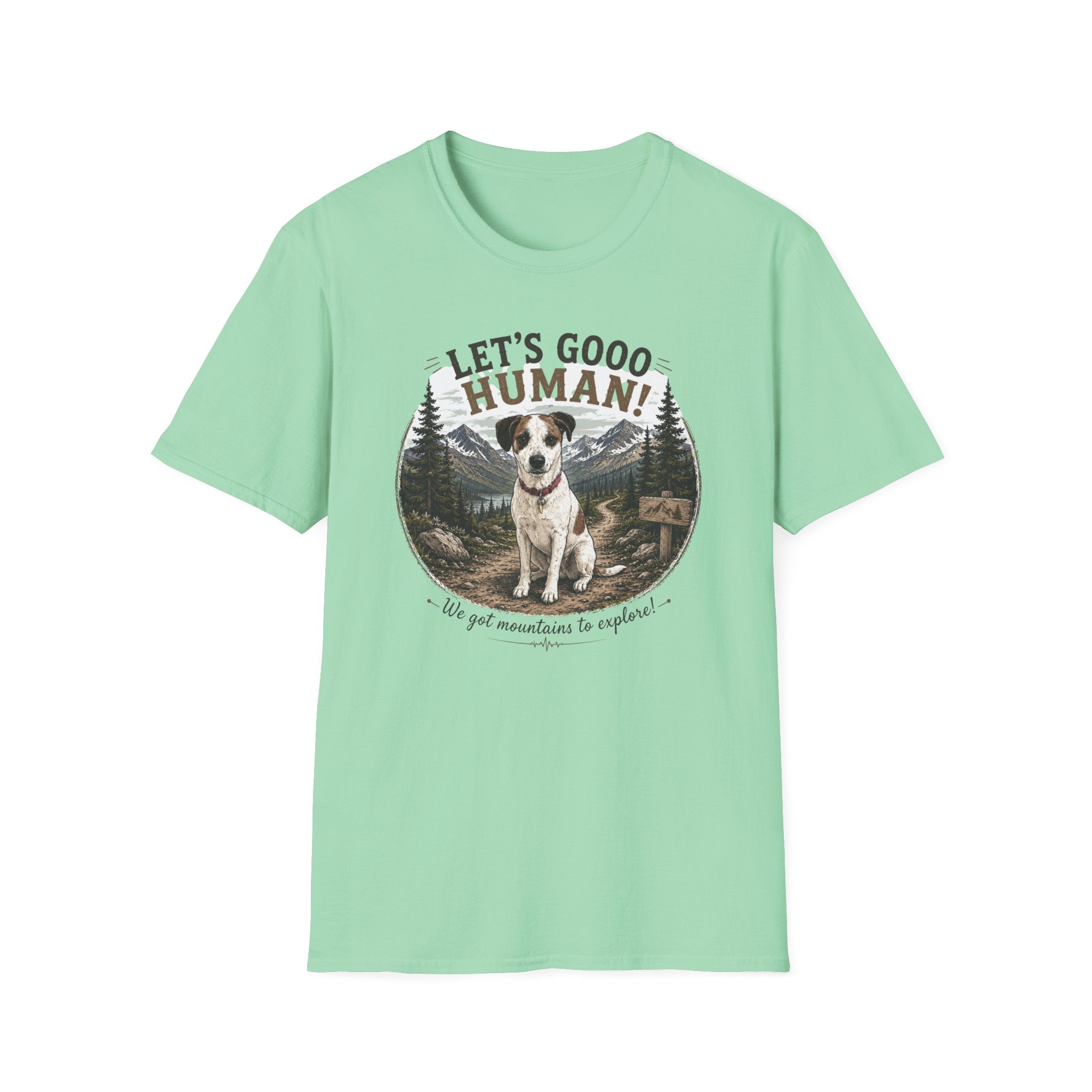 Let's Gooo Human! | Adventure Pup Tee